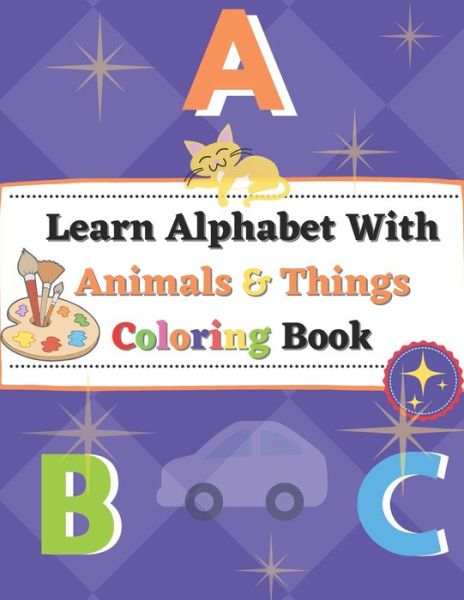 Cover for Learning Edition · Learn Alphabet With Animals and Things Coloring Book (Paperback Book) (2021)