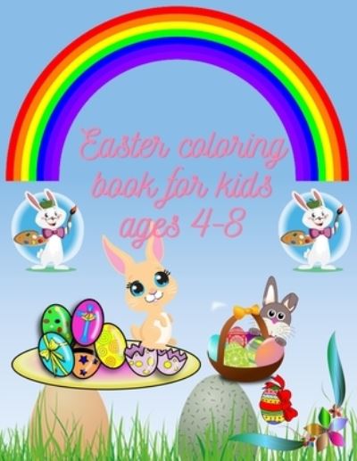 Cover for Easter Coloring Book · Easter Coloring Book for Kids Ages 4-8 (Taschenbuch) (2021)