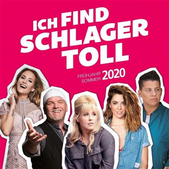 Various Artists · Ich Find Schlager Toll - Frühjahr / Sommer 2020 (CD) (2020)