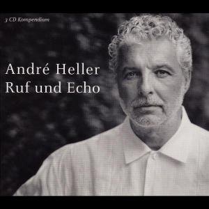 Andre Heller · Ruf & Echo (CD) (2003)
