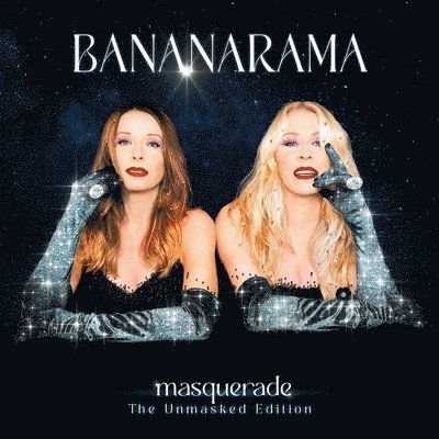 Masquerade The Unmasked Edition - Bananarama - Muziek - ABSOLUTE LABEL SERVICES - 0819376057958 - 8 september 2023