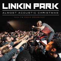 Cover for Linkin Park · Almost Acoustic Christmas Radio Broadcast Los Angeles 2003 (CD) (2019)