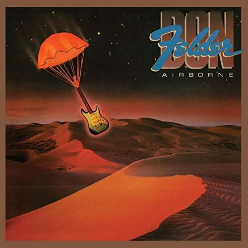 Airborne - Don Felder - Musik - FRIDAY MUSIC - 0829421602958 - 4. august 2017