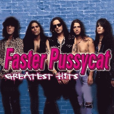 Cover for Faster Pussycat · Greatest Hits (LP) [Coloured, Limited edition] (2022)