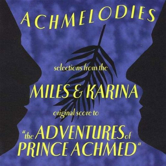 Cover for Miles &amp; Karina · Achmelodies (CD) (2008)