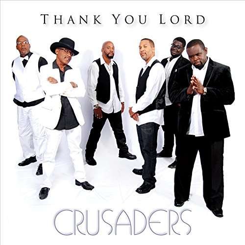 Cover for Crusaders · Thank You Lord (CD) (2016)