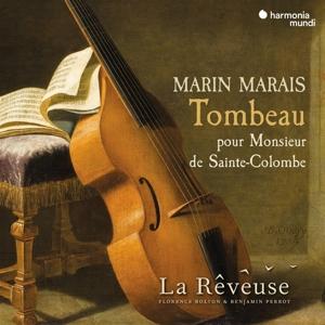 Cover for La Reveuse | Florence Bolton &amp; Benjamin Perrot · Marin Marais: Tombeau Pour Monsieur De Sainte-Colombe (CD) (2024)