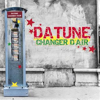 Cover for Datune · Changer D'air (CD) (2013)