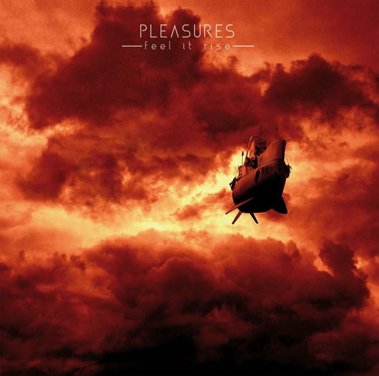 Cover for Pleasures · Feel It Rise (LP) (2018)