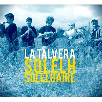 Cover for La Talvera · Solelh Solelhaire (CD) (2015)