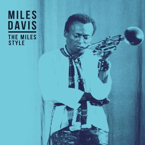 The Miles Style - Miles Davis - Musik - DIGGERS FACTORY - 3760396020958 - 28. juni 2024