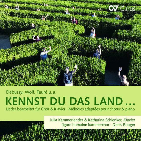 Kennst Du Das Land - Cornelius / Figure Humaine Kammerchor - Muziek - Carus - 4009350834958 - 4 januari 2019