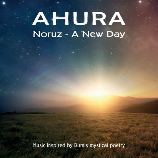 Cover for Ahura · Noruz: a New Day (CD) (2019)