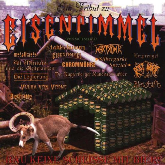 Cover for Eisenpimmel · Bau Keine Schei E Mit Bier! (Re-Iss (CD) [Reissue edition] (2010)