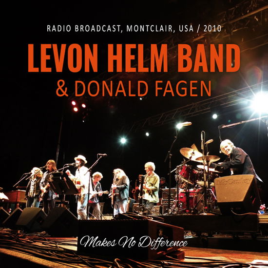 Levon Helm Band & Donald Fagen · Makes No Difference (CD) (2024)