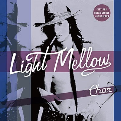 Cover for Char · Light Mellow Char (CD) [Japan Import edition] (2023)