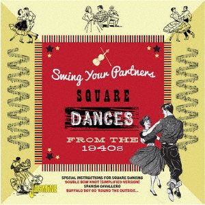 Cover for Cliffie Stone · Swing Your Partners -square Dances from the 1940s- (CD) [Japan Import edition] (2018)