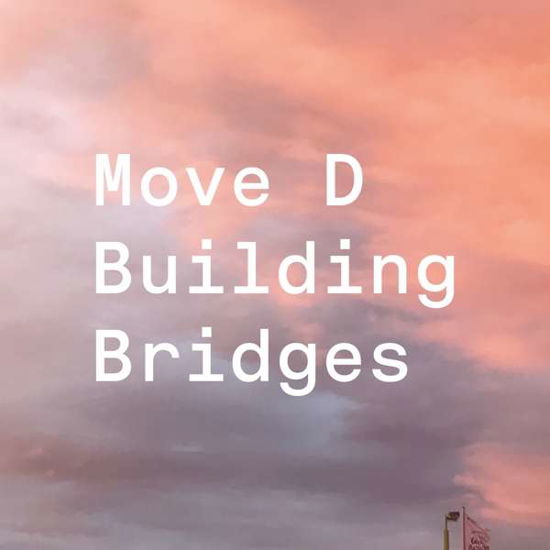 Cover for Move D · Building Bridges (CD) [Japan Import edition] (2019)