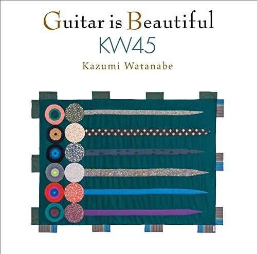 Cover for Kazumi Watanabe · Guitar is Beautiful (CD) (2016)