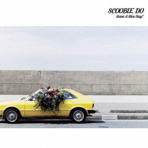 Cover for Scoobie Do · Have a Nice Day! (CD) [Japan Import edition] [Digipak] (2019)