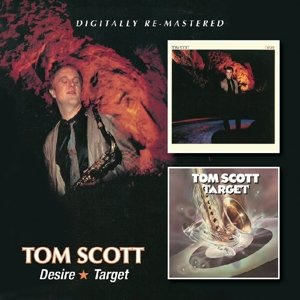 Cover for Tom Scott · Desire / Target (CD) (2015)
