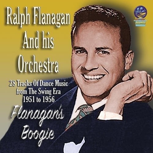 Flanagan's Boogie - Flanagan Ralph - Musik - CADIZ - SOUNDS OF YESTER YEAR - 5019317020958 - 16 augusti 2019