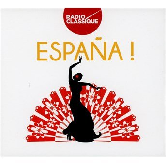 Cover for Espana! Radio Classique (CD) (2016)