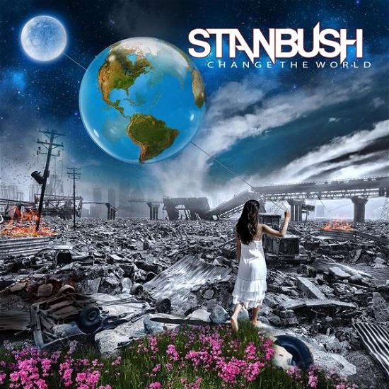 Cover for Stan Bush · Change The World (CD) (2017)