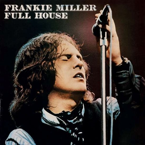 Full House - Frankie Miller - Musik - ROCK CANDY - 5056321617958 - 9. juli 2021