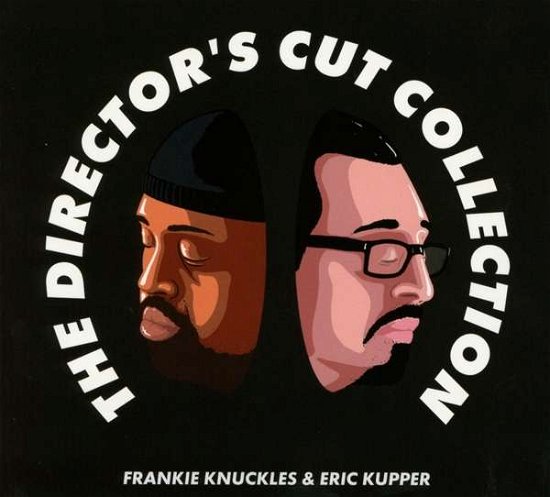 Director's Cut Collection - Frankie Knuckles - Musik - SOSURE MUSIC - 5060202593958 - 5. juli 2019