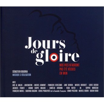 Jours De Gloire - Jours De Gloire - Musiikki - LE LABEL - 5400863033958 - perjantai 6. marraskuuta 2020