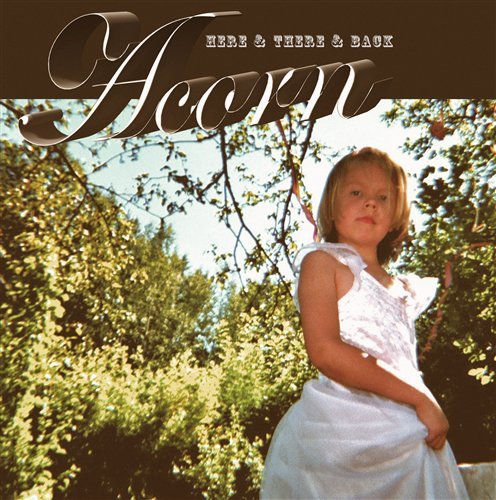 Cover for Acorn · Here &amp; There &amp; Back (CD) (2008)