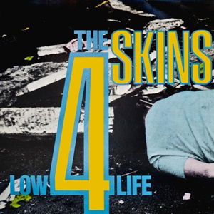 Low Life - 4 Skins - Muzyka - RADIATION - 8592735003958 - 8 stycznia 2016