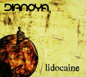 Lidocaine - Dianoya - Musik - LASSES HUS - 8714835095958 - 1. november 2012