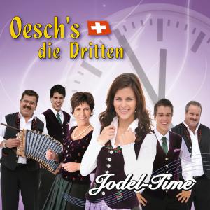 Jodel-time - Oesch's Die Dritten - Music - TYROLIS - 9003549756958 - January 21, 2011