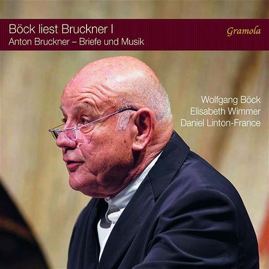 Cover for Bock / Wimmer / Linton-france · Bock Liest Bruckner I (CD) (2020)