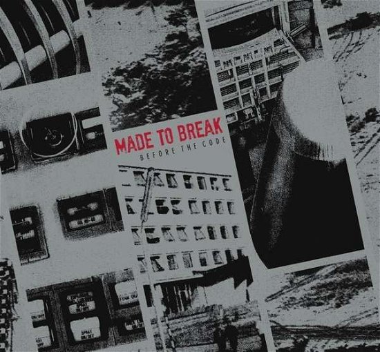 Cover for Made To Break · Before The Code (LP) (2015)
