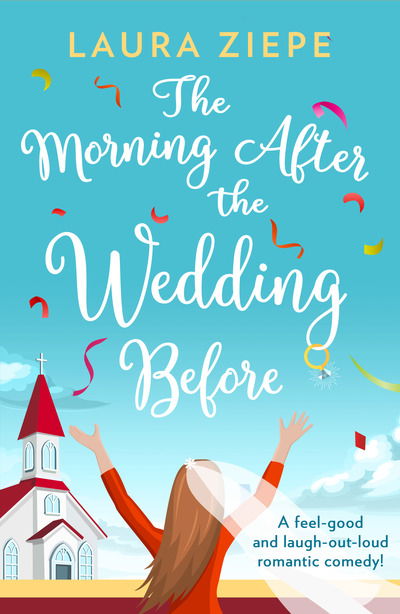 Laura Ziepe · The Morning After the Wedding Before (Taschenbuch) (2019)