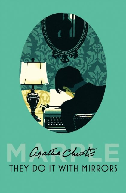 Cover for Agatha Christie · They Do It With Mirrors - Marple (Gebundenes Buch) (2023)