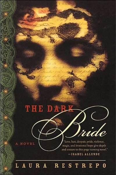 Cover for Laura Restrepo · The Dark Bride: a Novel (Pocketbok) (2003)
