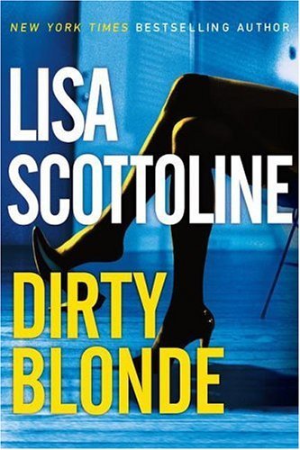 Cover for Lisa Scottoline · Dirty Blonde (Pocketbok) [Lrg edition] (2006)