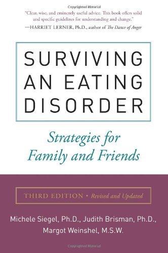Cover for Michele Siegel · Surviving an Eating Disorder: Strategies for Family and Friends (Taschenbuch) [Third edition] (2009)
