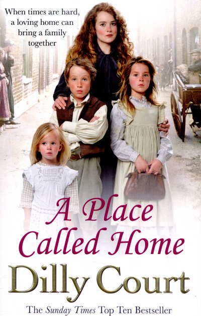 Cover for Dilly Court · A Place Called Home (Paperback Book) (2015)