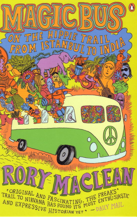 Cover for Rory MacLean · Magic Bus: On the Hippie Trail from Istanbul to India (Paperback Book) (2007)