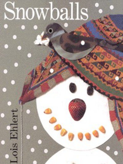 Cover for Lois Ehlert · Snowballs (Paperback Book) [Reprint edition] (1999)