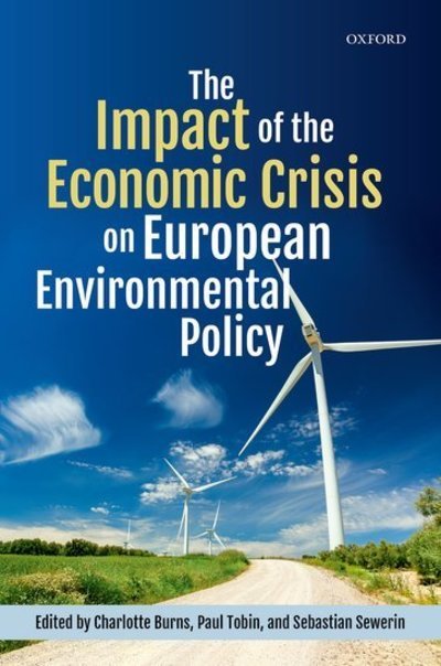 Cover for The Impact of the Economic Crisis on European Environmental Policy (Hardcover Book) (2018)