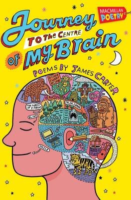 Cover for James Carter · Journey to the Centre of My Brain (N/A) [Unabridged edition] (2012)