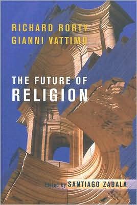 Cover for Rorty, Richard (Professor of Comparative Literature) · The Future of Religion (Pocketbok) (2007)
