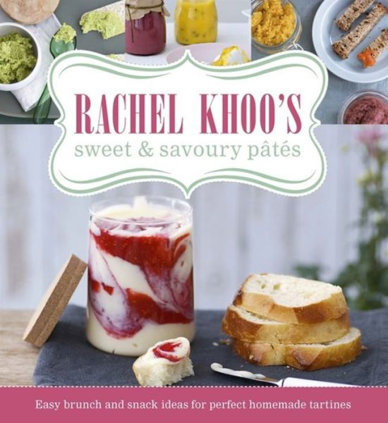 Cover for Rachel Khoo · Rachel Khoo's Sweet and Savoury Pates (Hardcover Book) (2014)