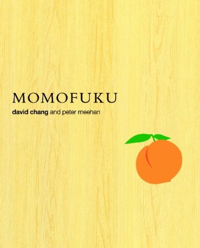 Cover for David Chang · Momofuku: A Cookbook (Hardcover Book) [1st edition] (2009)